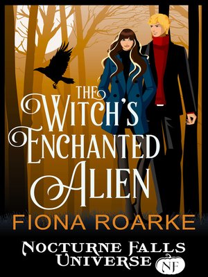 cover image of The Witch's Enchanted Alien